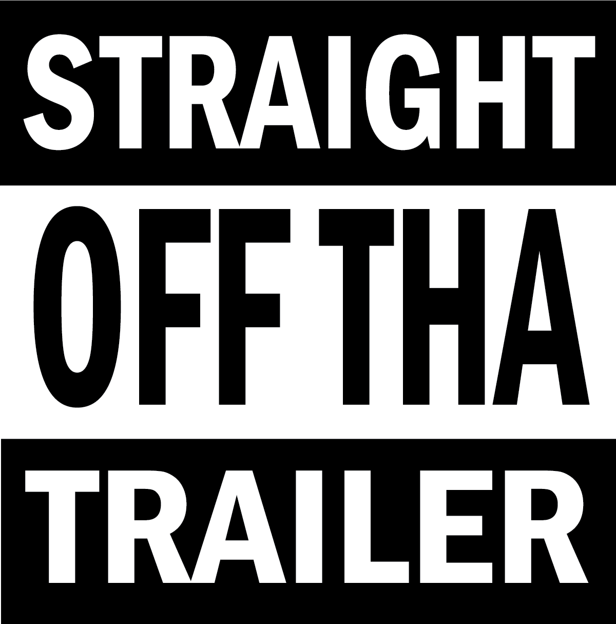 Straight Off Tha Trailer Sticker